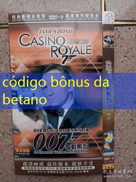 código bônus da betano