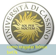 como resgatar bônus bet7k como resgatar bônus bet7k