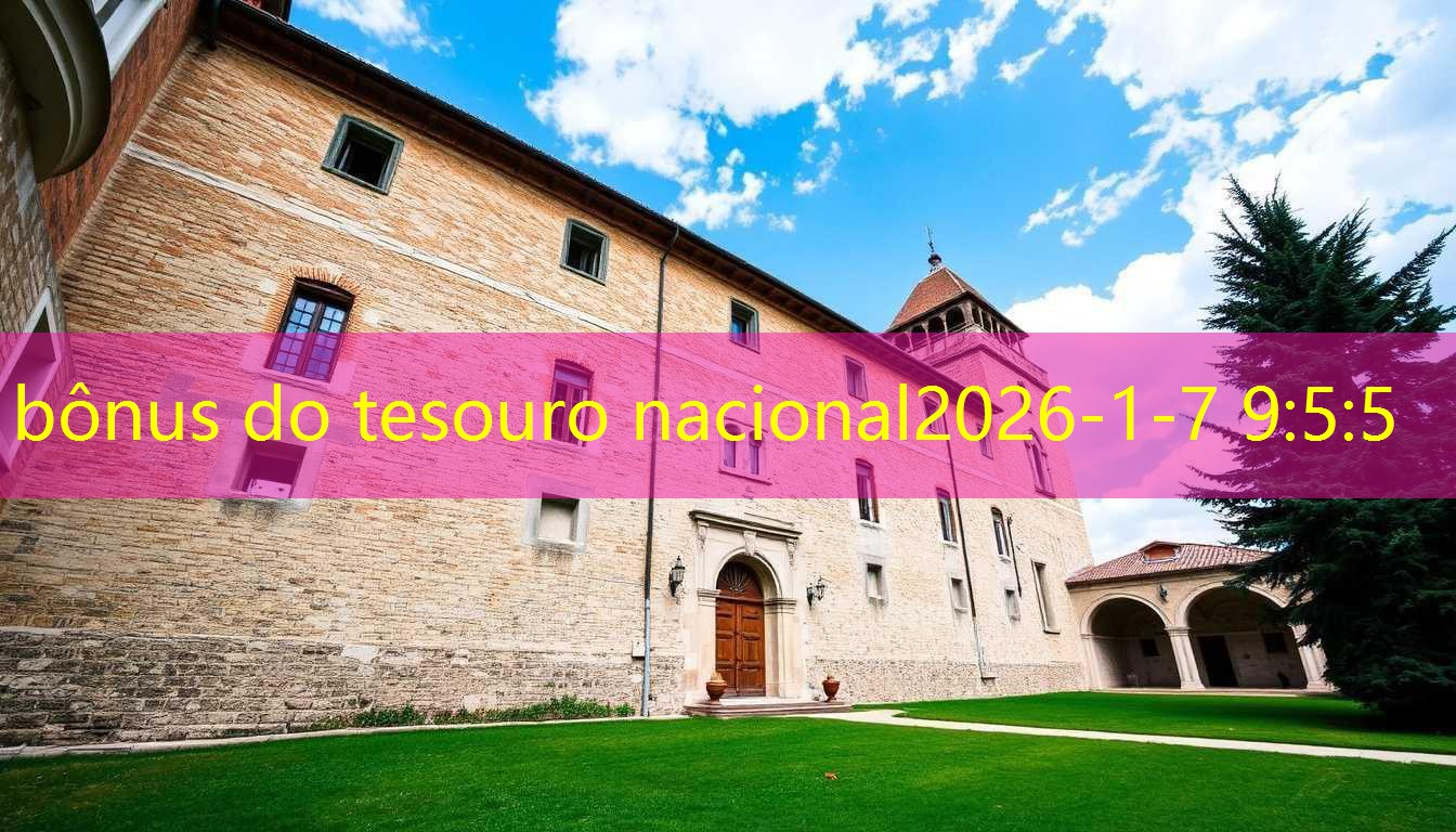 bônus do tesouro nacional bônus do tesouro nacional